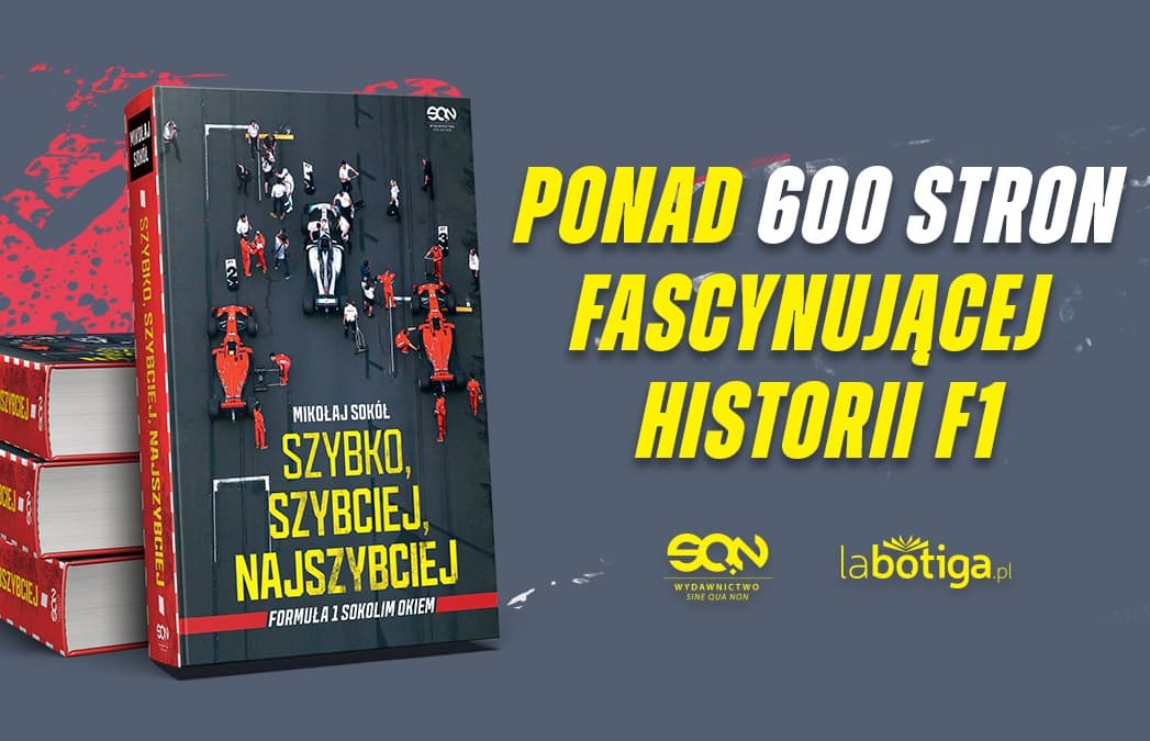 Pozycja obowiązkowa: Książka Mikołaja Sokoła o F1!