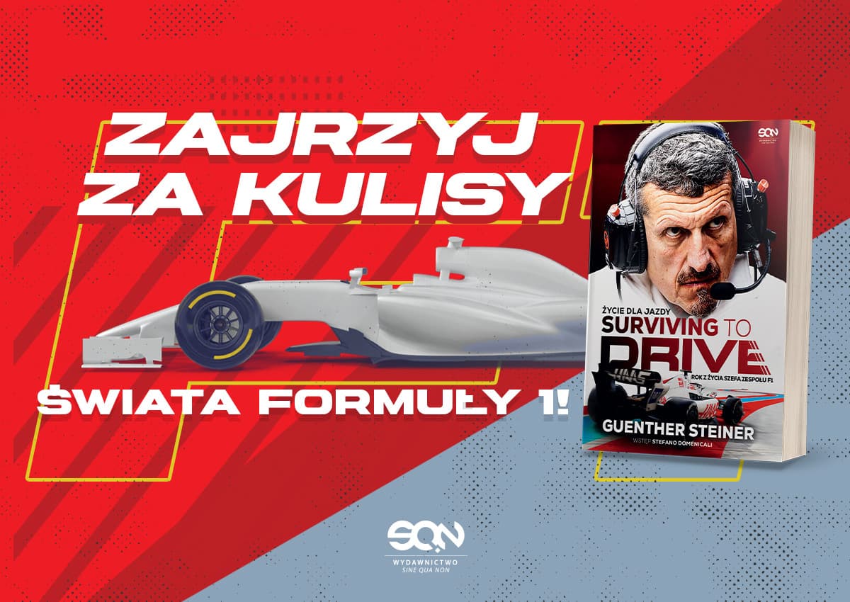 F1 okiem szefa zespołu: rusza przedsprzedaż książki Guenthera Steinera!