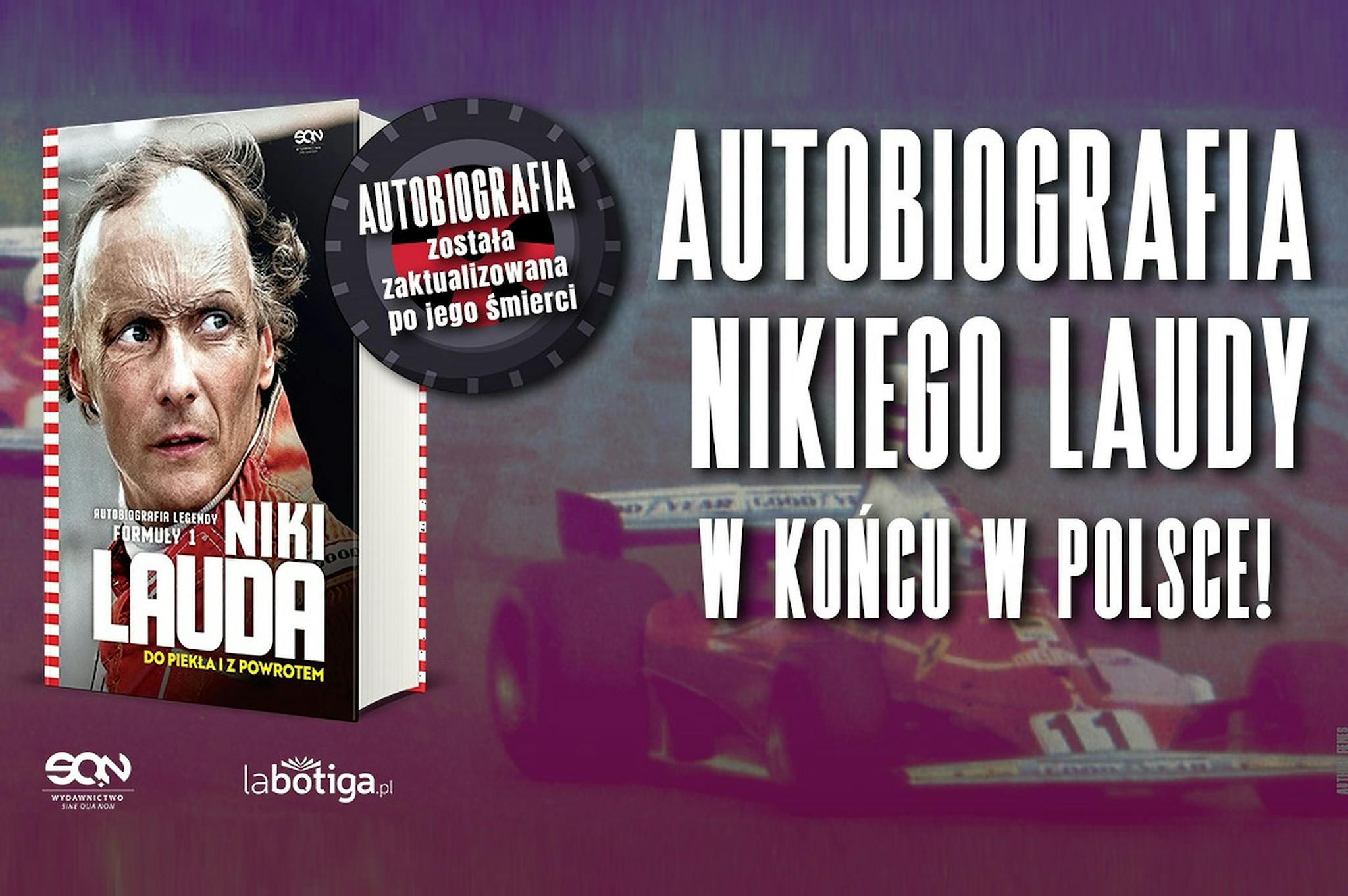 Kolejna książka o F1 na polskim rynku. Rusza przedsprzedaż autobiografii Nikiego Laudy